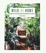 Wild at Home - Hilton Carter - 9781782497134