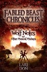 Wolf Notes and other Musical Mishaps - Lari Don - 9781782501381