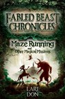 Maze Running and other Magical Missions - Lari Don - 9781782501404