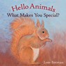 Hello Animals, What Makes You Special? - Loes Botman - 9781782502180