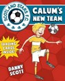 Calum's New Team - SCOTT,  Danny - 9781782502630