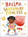 Halima, Superhero Princess - Emily Joof - 9781782508847