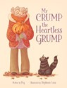 Mr Crump, the Heartless Grump - Olivier Pog - 9781782509523