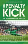 The Penalty Kick - Prof. Dr. Daniel Memmert ; Benjamin Noel - 9781782551942