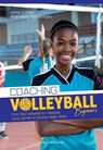 Coaching Volleyball Beginners - Jimmy Czimek ; Anthanasios Papageorgiou - 9781782552024