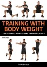 Training With Bodyweight for Strength and Mobility - Guido Bruscia - 9781782552734