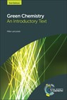 Green Chemistry - Mike (Chemical Industries Association Lancaster - 9781782622949
