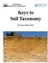 Keys to Soil Taxonomy (Eleventh Edition) - U S Department of Agriculture ; Natural Resources Conservation Service ; Soil Survey Staff - 9781782662105