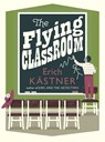 The Flying Classroom - Erich Kastner - 9781782690566