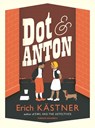 Dot and Anton - Erich Kastner - 9781782690573
