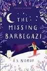 The Missing Barbegazi - H.S. Norup - 9781782691815