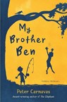 My Brother Ben - Peter Carnavas - 9781782693505