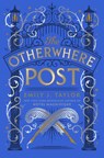 The Otherwhere Post - Emily J. Taylor - 9781782694427