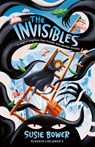 The Invisibles - Susie (Author) Bower - 9781782694601