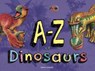 A–Z of Dinosaurs - Kieron Connolly - 9781782745648