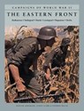 The Eastern Front - Duncan Anderson ; Lloyd Clark ; Stephen Walsh - 9781782746089