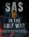 SAS in the Gulf War - Steve Crawford - 9781782747543