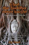 What the Buddha Never Taught - Tim Ward, author of What the Buddha - 9781782792024