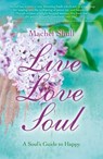 Live Love Soul - Machel Shull - 9781782792833
