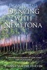 Pagan Portals - Dancing with Nemetona - Joanna Van der Hoeven - 9781782793274