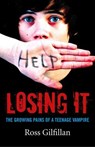 Losing It - Ross Gilfillan - 9781782793656