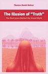 Illusion of "Truth" - Thomas Nehrer - 9781782795513