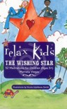 Relax Kids: The Wishing Star - Marneta Viegas - 9781782798705