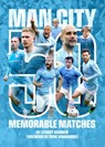 Manchester City - 50 Memorable Matches - Stuart Brodkin - 9781782814665