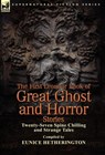 The First Leonaur Book of Great Ghost and Horror Stories - Eunice Hetherington - 9781782820468