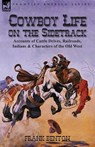 Cowboy Life on the Sidetrack - Frank Benton - 9781782820918