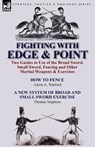 Fighting with Edge & Point - Aaron A Warford ; Thomas Stephens - 9781782821298