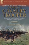 Impressions & Experiences of a French Cavalry Trooper During the First World War, 1914-15, With the 22nd Dragoons - Christian Mallet - 9781782829157