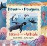 Home for a Penguin, Home for a Whale - Brenda Williams - 9781782857440
