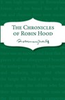 The Chronicles of Robin Hood - Rosemary Sutcliff - 9781782950882