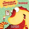 The Dinosaur that Pooped Daddy! - Tom Fletcher ; Dougie Poynter - 9781782956396