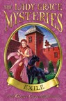 The Lady Grace Mysteries: Exile - Grace Cavendish - 9781782958161