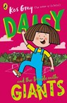 Daisy and the Trouble with Giants - Kes Gray - 9781782959755