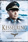Kesselring - Kenneth Macksey - 9781783031276