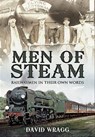 Men of Steam - David Wragg - 9781783031450