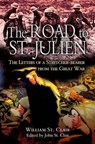 The Road to St. Julien - William St. Clair - 9781783034437