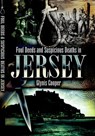 Foul Deeds & Suspicious Deaths in Jersey - Glynis Cooper - 9781783035496