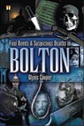 Foul Deeds & Suspicious Deaths in Bolton - Glynis Cooper - 9781783035526