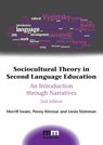 Sociocultural Theory in Second Language Education - Merrill Swain ; Penny Kinnear ; Linda Steinman - 9781783093168