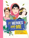 My Heroes and Me - Anna Brett - 9781783124428