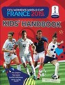 FIFA Women's WC 2019 Kids' Handbook - STEAD,  Emily - 9781783124497