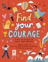 Find Your Courage - Catherine Veitch - 9781783127771