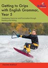 Getting to Grips with English Grammar, Year 5 - Charlotte Makhlouf - 9781783172191