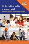 101 Ways to Win in Teaching in Secondary School - Gurdeep Singh - 9781783173549
