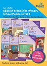Luis y Sofía Spanish Stories for Primary School Pupils, Level 4 - Barbara Scanes ; Jenny Bell - 9781783173778