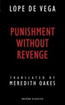 Punishment without Revenge - Lope De Vega - 9781783190492
